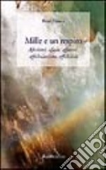 Mille e un respiro. Aforismi, afasie, affanni, affabulazioni, affabilità libro