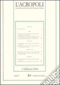 L'acropoli (2004). Vol. 1