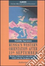 Russia's western orientation after 11th September. Russia's enhanced co-operation with NATO and the European Union