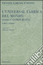 L'universal fabrica del mondo ovvero cosmografia. Vol. 1: Europa libro