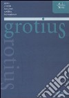 Grotius. Rivista di storia, istituzioni e politica internazionale (2004). Vol. 1 libro