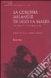 La cerchia milanese di Ugo La Malfa. Atti del Convegno (Milano, 17 novembre 2003) libro