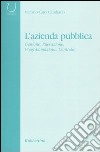 L'azienda pubblica. Gestione, rivelazione, programmazione, controllo libro