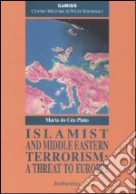 Islamist and Middle Eastern Terrorism: a Threat to Europe? libro