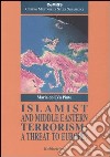 Islamist and Middle Eastern Terrorism: a Threat to Europe? libro