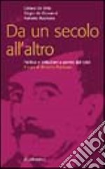 Da un secolo all'altro. Politica e istituzioni a partire dal 1968