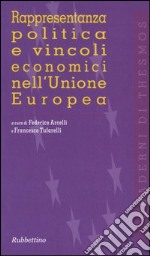 Rappresentanza politica e vincoli economici nell'Unione Europea