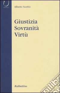 Giustizia, sovranità, virtù