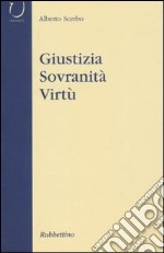 Giustizia, sovranità, virtù