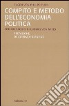 Compito e metodo dell'economia politica libro