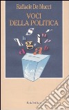 Voci della politica libro di De Mucci Raffaele