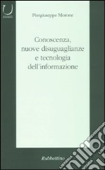 Conoscenza, nuove disuguaglianze e tecnologia dell'informazione