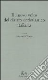 Il nuovo volto del diritto ecclesiastico italiano libro
