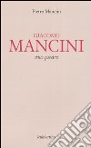 Giacomo Mancini, mio padre libro di Mancini Pietro
