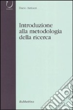 Introduzione alla metodologia della ricerca libro