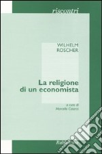 La religione di un economista libro