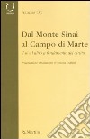 Dal monte Sinai al Campo di Marte. Il sé e l'altro a fondamento del diritto libro di Ost François