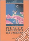 Nuove prospettive per l'aeronave libro