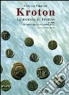 Kroton. Le monete di bronzo-Ta ton Krotoniaton Chalchea nomismata libro
