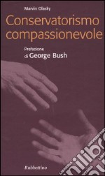 Conservatorismo compassionevole libro