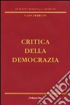 Critica della democrazia libro di Spirito Ugo