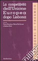 La competitività dell'Unione Europea dopo Lisbona libro