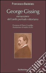 George Gissing romanziere del tardo periodo vittoriano