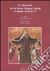 Le Miracoli de la biata Virgine Maria. Un Mariale del secolo XV libro