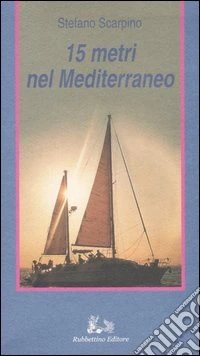 Quindici metri nel Mediterraneo libro