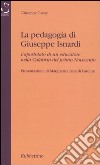 La pedagogia di Giuseppe Isnardi. L'apostolato di un educatore nella Calabria del primo Novecento libro di Guzzo Giuseppe