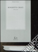 Benedetto Croce e altri ancora libro