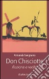 Don Chisciotte. Illusione e realtà libro
