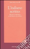 L'italiano scritto. Manuale di didattica per laboratori di scrittura libro