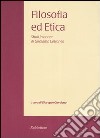 Filosofia ed etica. Studi in onore di Girolamo Cotroneo. Vol. 2 libro