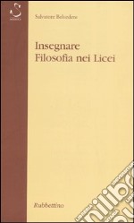 Insegnare filosofia nei licei libro