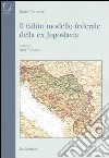 Il fallito modello federale della ex Jugoslavia libro