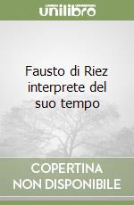 Fausto di Riez interprete del suo tempo libro