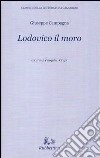 Lodovico il moro libro