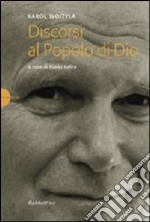 Discorsi al popolo di Dio libro