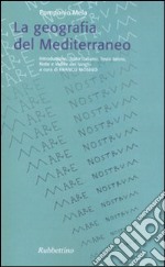 La geometria del Mediterraneo. Testo italiano e latino