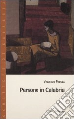 Persone in Calabria libro