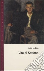 Vita di Stefano libro