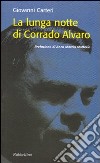 La lunga notte di Corrado Alvaro libro di Carteri Giovanni