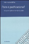 Pace o pacificazione? I rapporti e gli scontri tra le Socialità libro