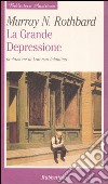 La grande depressione libro