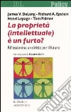 La proprietà (intellettuale) è un furto? Riflessioni su un diritto per il futuro libro