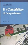 Il «CasaMia». Un'esperienza libro