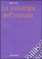 La sociologia dell'imposta libro