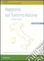 Rapporto sul turismo italiano 2006/2007