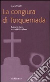 La congiura di Torquemada. L'eclissi di luna che colpì Buttiglione libro